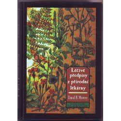 Léčivé předpisy z přírodní lékárny - D.B.Mowrey - Kliknutím na obrázek zavřete